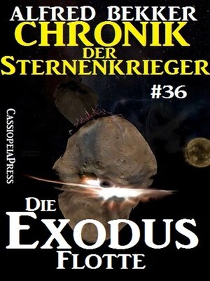 cover image of Die Exodus-Flotte--Chronik der Sternenkrieger #36